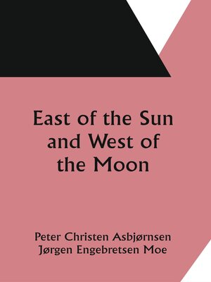 cover image of East of the Sun and West of the Moon